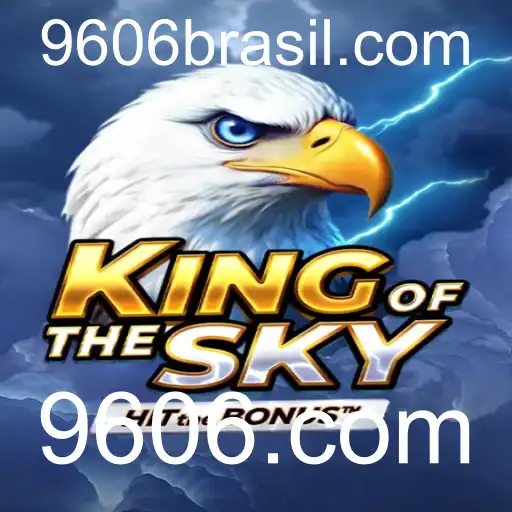 Descubra KingOfTheSky: Aventura nos Céus com 9606.com